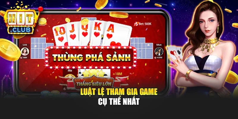 Luật lệ tham gia game cụ thể nhất